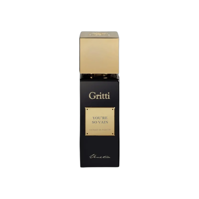 gritti youre so vain