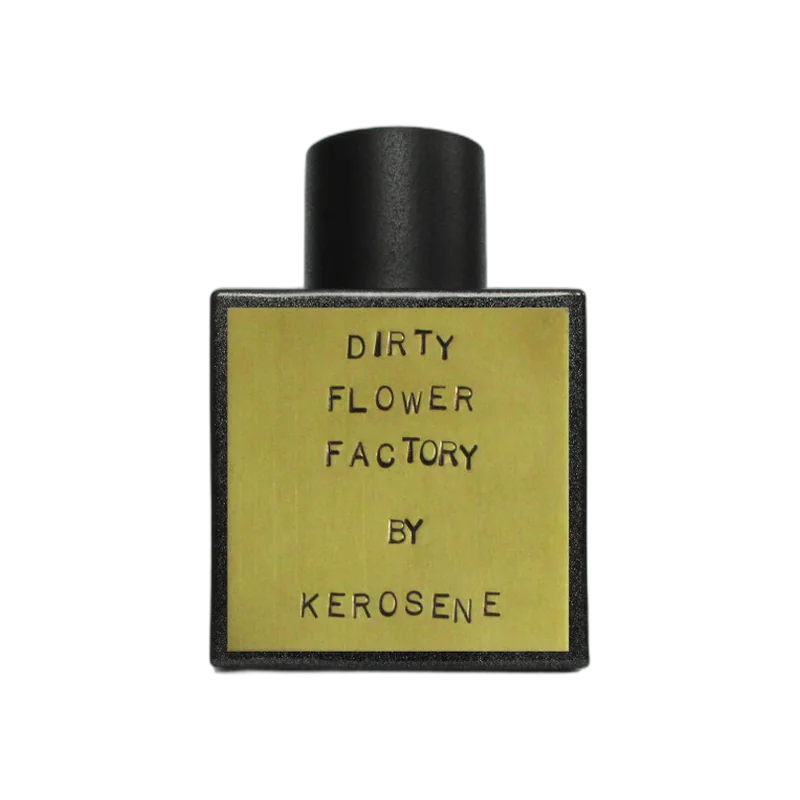 kerosene dirty flower factory