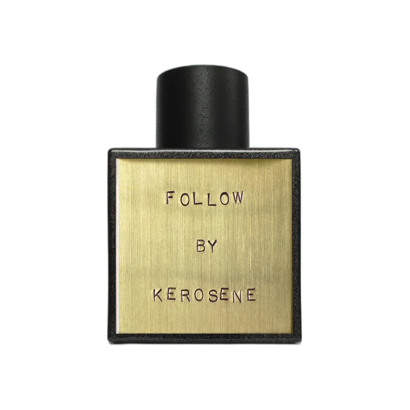 kerosene follow