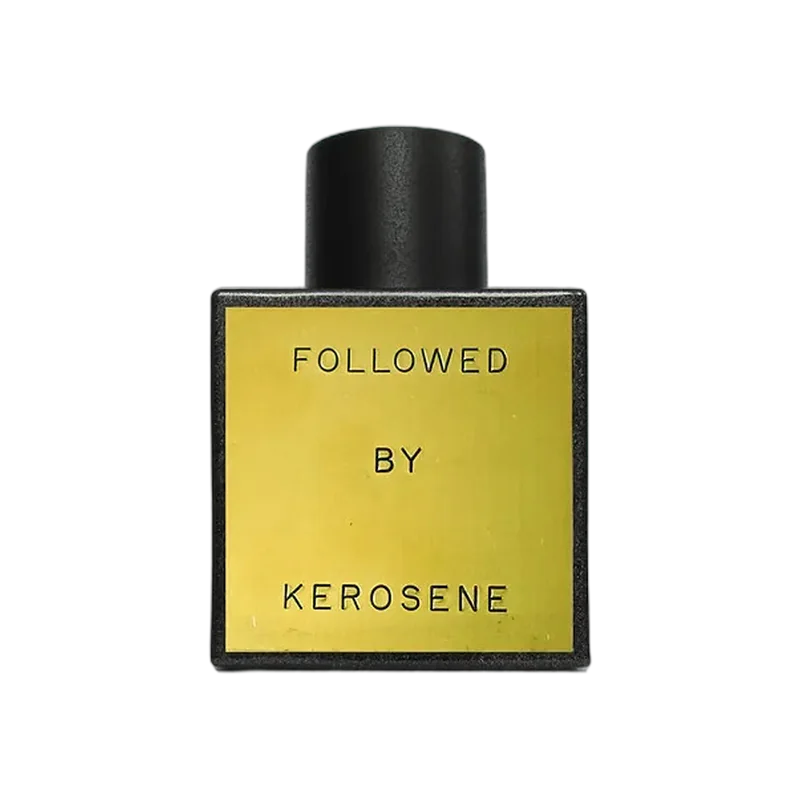 kerosene followed