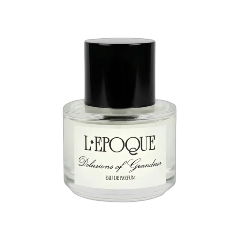 lepoque delusions of grandeur